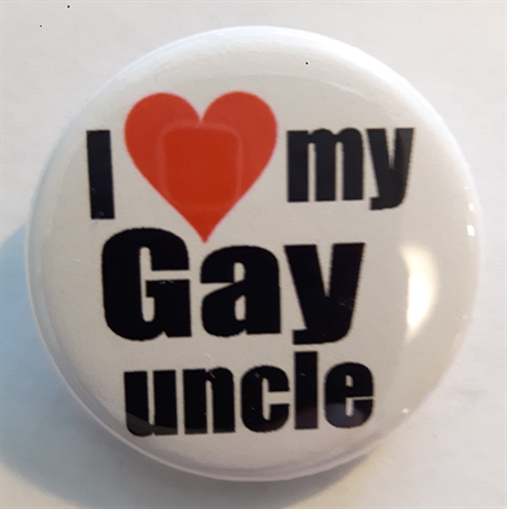Button 32mm: I love my Gay Uncle
